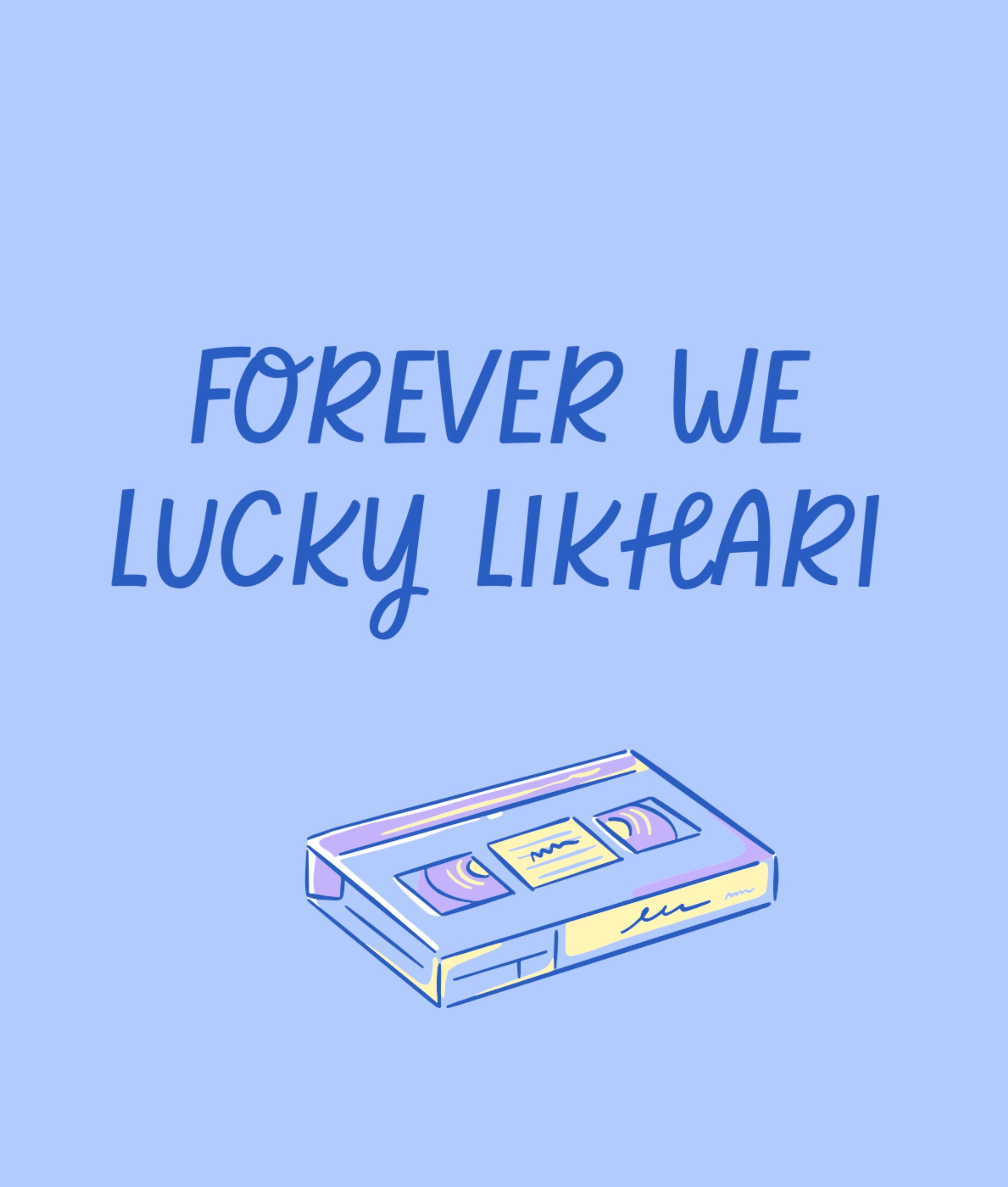FOREVER WE  Lucky likhari 